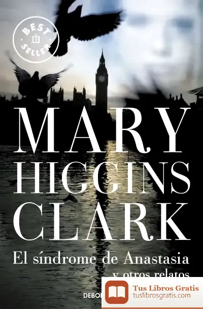 Descargar El Síndrome De Anastasia de Mary Higgins Clark