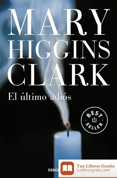Descargar El Último Adiós de Mary Higgins Clark