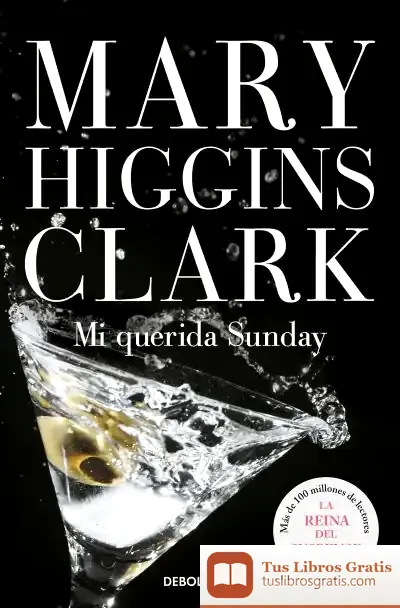 Descargar Mi Querida Sunday de Mary Higgins Clark