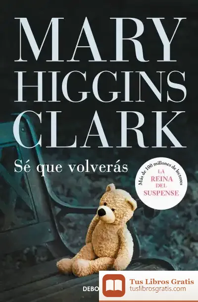 Descargar Sé Que Volverás de Mary Higgins Clark