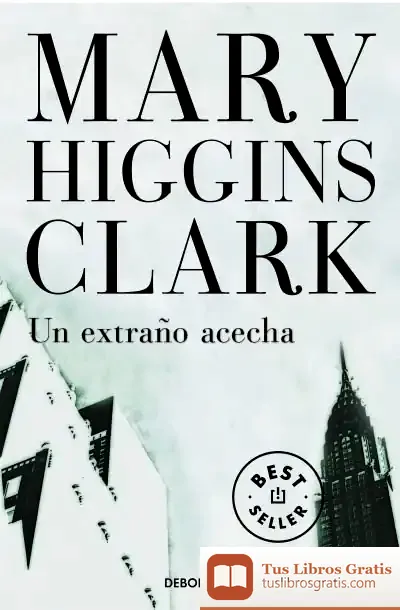 Descargar Un Extraño Acecha de Mary Higgins Clark