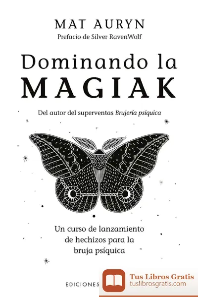 Descargar Dominando La Magiak de Mat Auryn
