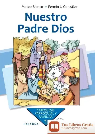 Descargar Nuestro Padre Dios de Mateo Blanco Cotano
