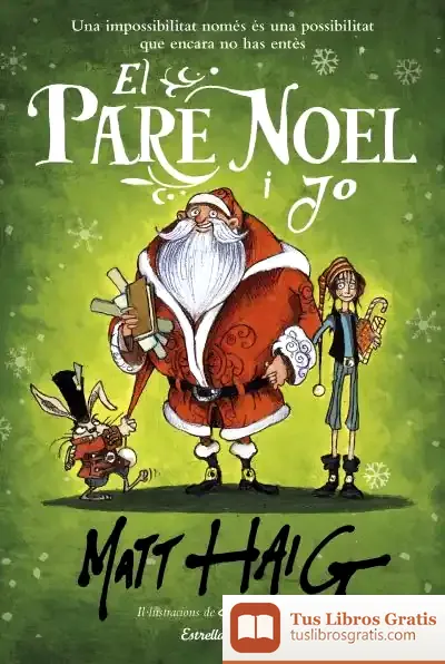 Descargar El Pare Noel I Jo de Matt Haig