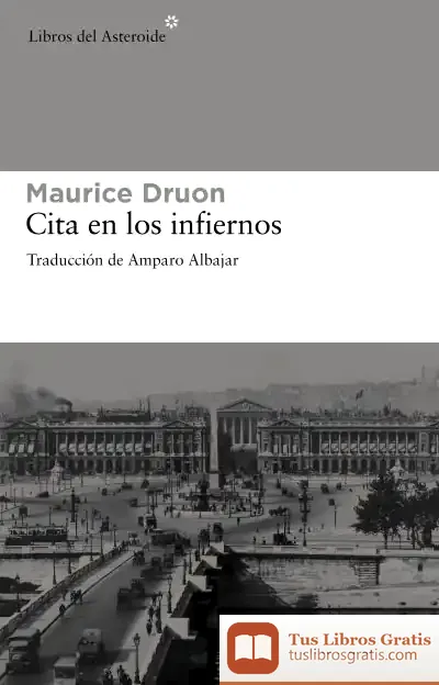 Descargar Cita En Los Infiernos de Maurice Druon