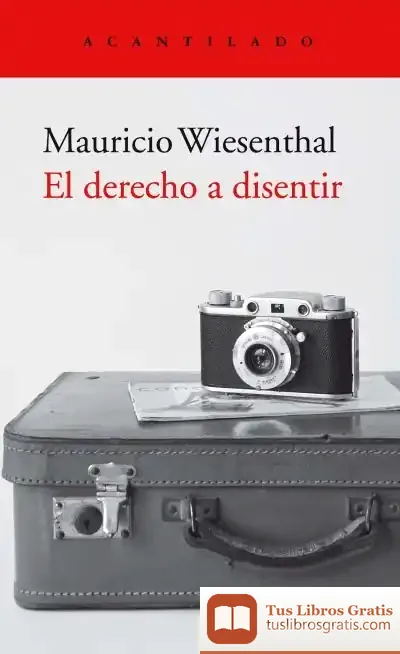 Descargar El Derecho A Disentir