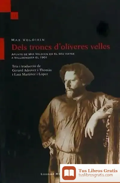 Descargar Dels Troncs D'Oliveres Velles
