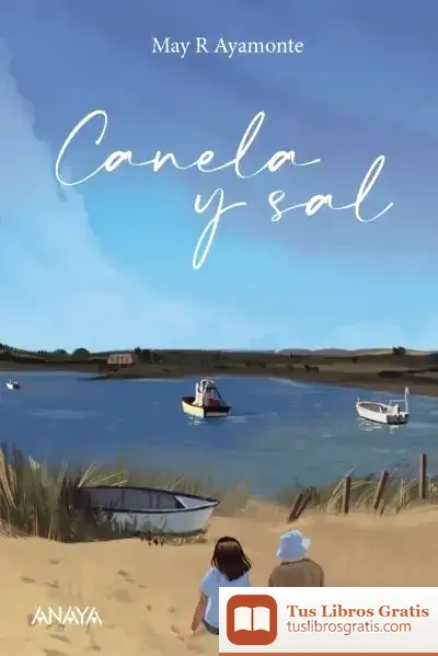 Descargar Canela Y Sal de May R. Ayamonte