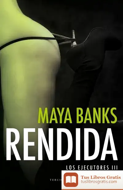 Descargar Rendida de Maya Banks