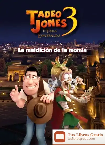 Descargar Tadeo Jones 3. Cuento
