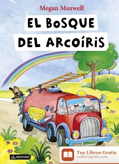 Descargar El Bosque Del Arcoíris de Megan Maxwell