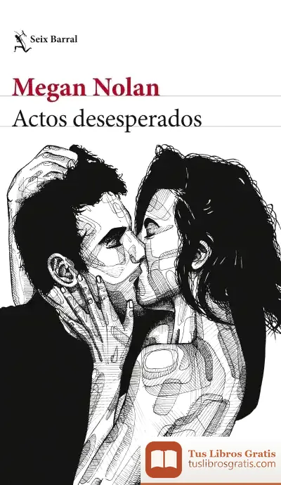 Descargar Actos Desesperados de Megan Nolan