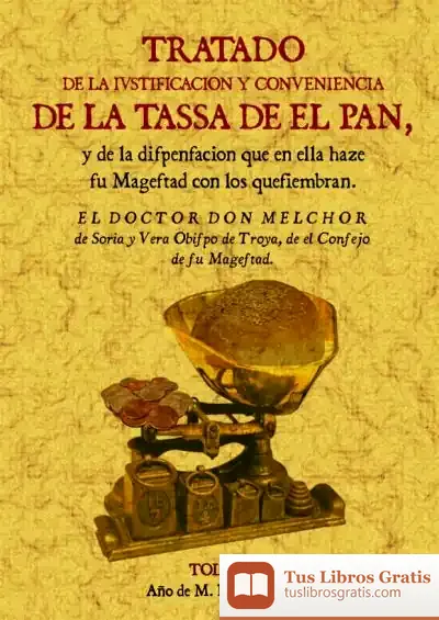 Descargar Tratado De La Iustificación Y Conuenencia De La Tassa De El Pan de Albert Gore