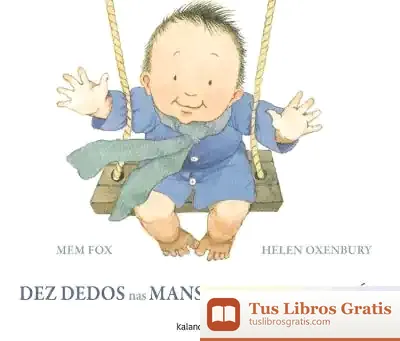 Descargar Dez Dedos Nas Mans E Dez Dedas Nos Pés