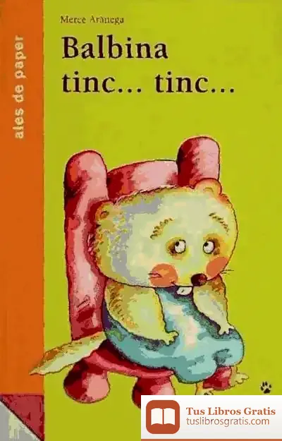 Descargar Balbina Tinc... Tinc de Mercè Arànega