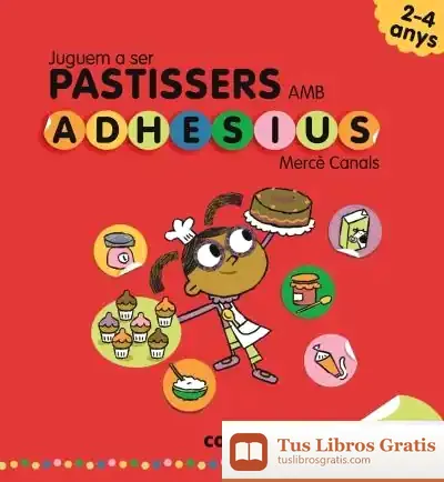 Descargar Juguem A Ser Pastissers Amb Adhesius