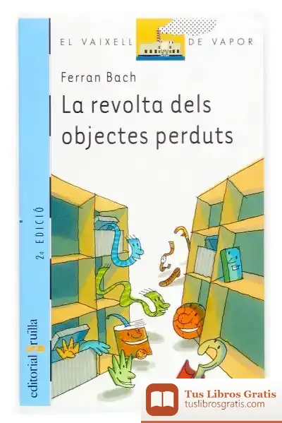 Descargar La Revolta Dels Objectes Perduts