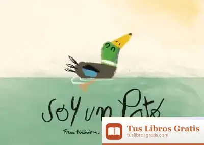 Descargar Soy Un Pato de Mercè Galí