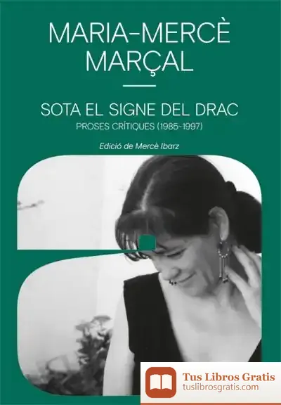 Descargar Sota El Signe Del Drac de Mercè Ibarz
