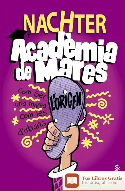 Descargar Acadèmia De Mares: L'Origen de Mercè Ubach
