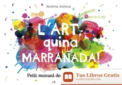 Descargar L'Art, Quina Marranada! de Mercè Ubach