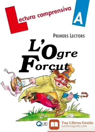 Descargar L´Ogre Forçut de Mercé Viana