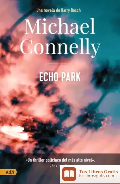 Descargar Echo Park [Adn] de Michael Connelly