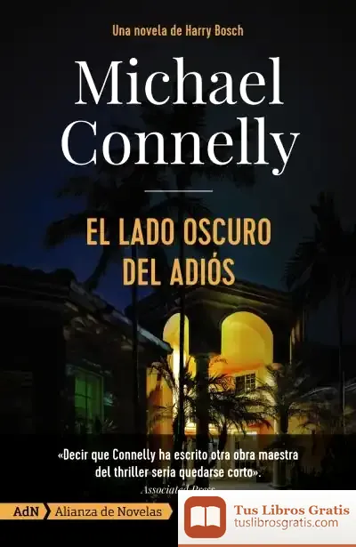 Descargar El Lado Oscuro Del Adiós [Adn] de Michael Connelly