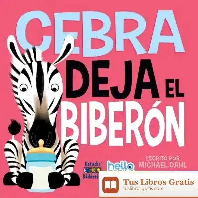 Descargar Cebra Deja El Biberón