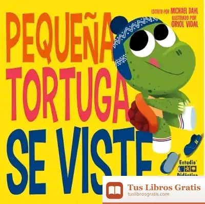 Descargar Pequeña Tortuga Se Viste de Michael Dahl