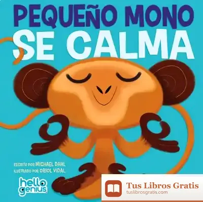 Descargar Pequeño Mono Se Calma de Michael Dahl