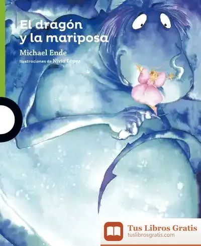 Descargar El Dragón Y La Mariposa de Michael Ende