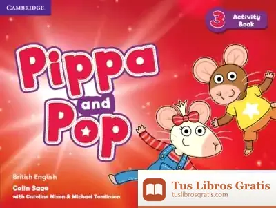 Descargar Pippa And Pop Level 3 Activity Book British English de Michael John Tomlinson