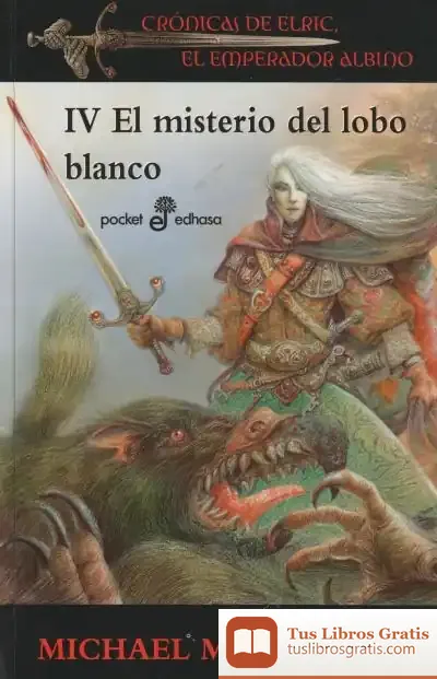 Descargar El Misterio Del Lobo Blanco de Michael Moorcock