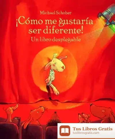 Descargar ¡Cómo Me Gustaría Ser Diferente!
