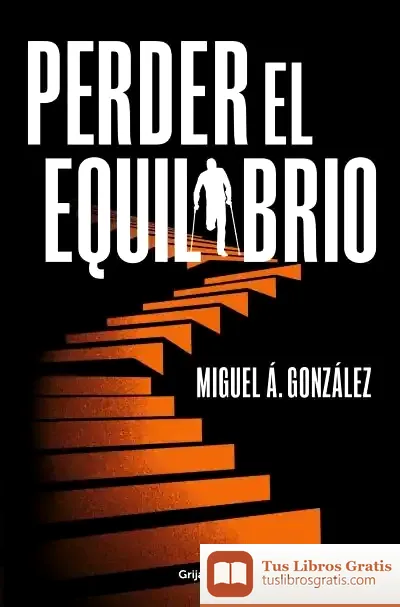 Descargar Perder El Equilibrio
