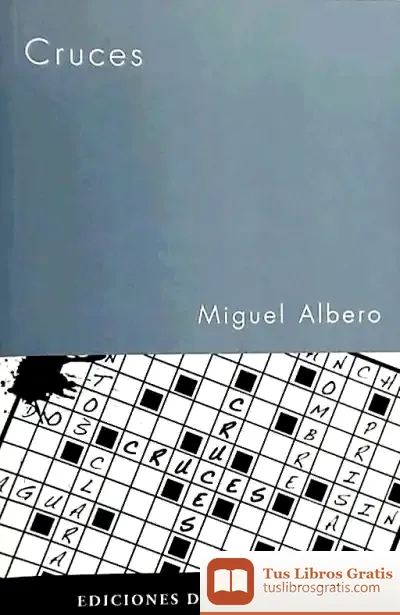Descargar Cruces de Miguel Albero