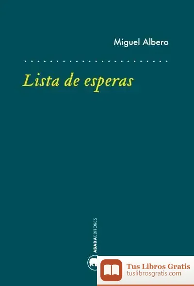 Descargar Lista De Esperas de Miguel Albero