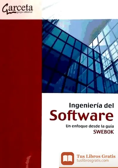 Descargar Ingenieria Del Software-Un Enfoque Desdde La Guia Swebok