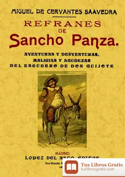 Descargar Refranes De Sancho Panza de Miguel de Cervantes Saavedra
