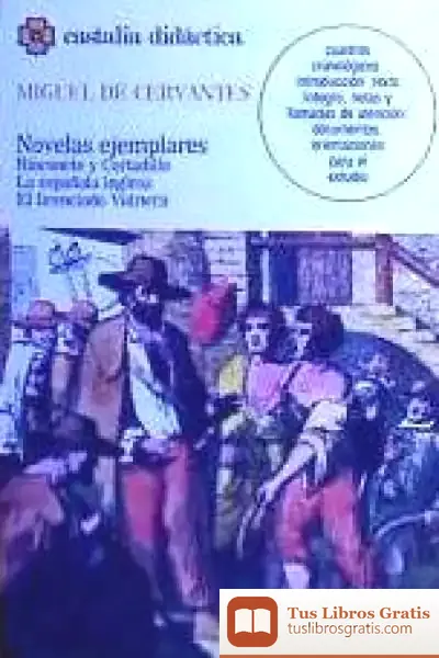 Descargar Tres Novelas Ejemplares, I de Miguel de Cervantes Saavedra