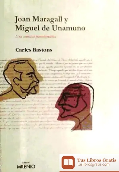 Descargar Joan Maragall Y Miguel De Unamuno de Miguel de Unamuno