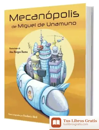 Descargar Mecanópolis de Miguel de Unamuno
