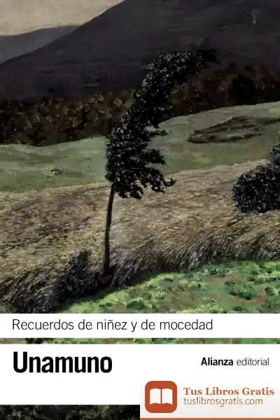 Descargar Recuerdos De Niñez Y De Mocedad de Miguel de Unamuno