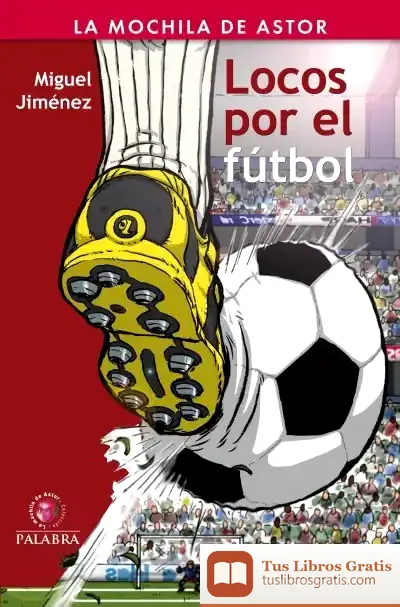 Descargar Locos Por El Fútbol