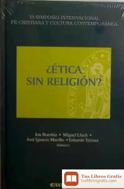 Descargar Ética Sin Religión? de Miguel Lluch-baixauli