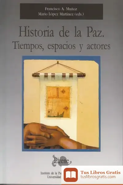 Descargar Historia De La Paz de Juan Manuel Moreno Manso