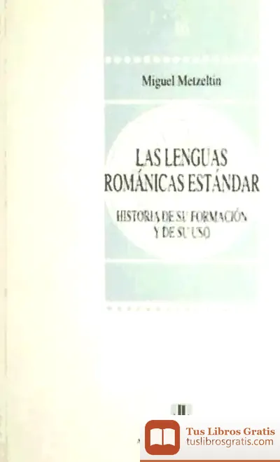 Descargar Lenguas Romanicas Estandar,H¦Su Formacio