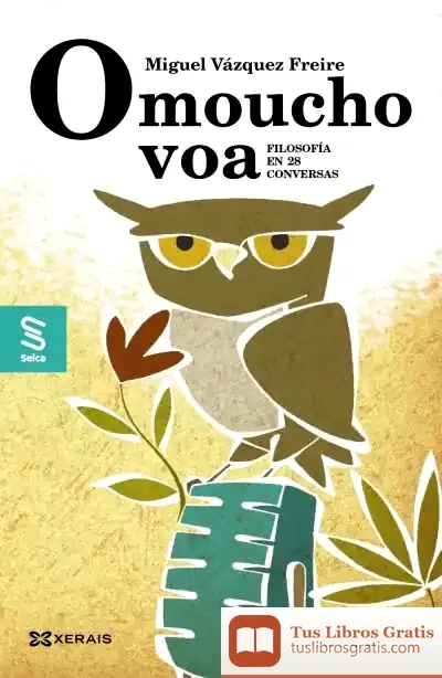 Descargar O Moucho Voa de Miguel Vázquez Freire