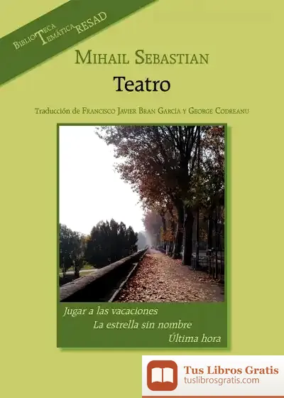 Descargar Mihail Sebastian. Teatro de Mihail Sebastian